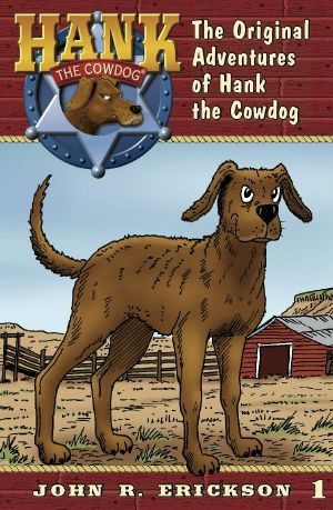 [Hank the Cowdog 01] • The Original Adventures of Hank the Cowdog